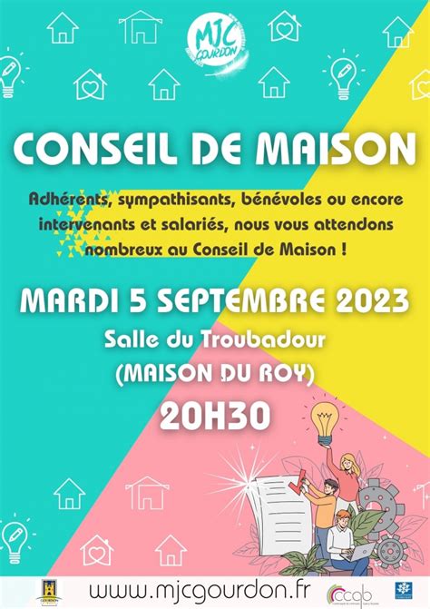 Conseil De Maison MARDI 5 SEPTEMBRE MJC Gourdon Pour Tous Et Avec