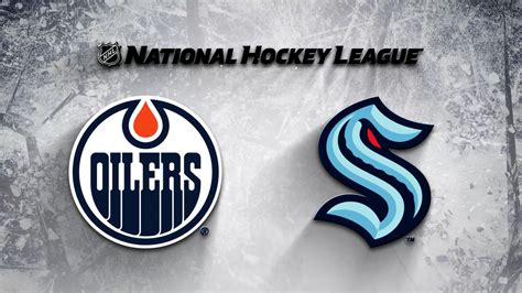 Seattle Kraken Vs Edmonton Oilers