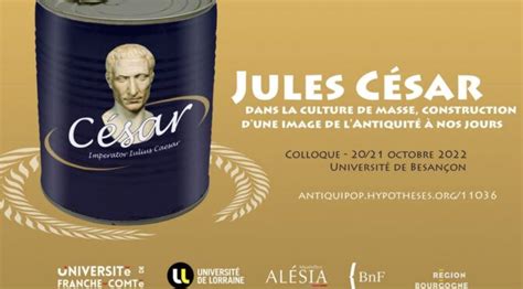 Colloque Jules C Sar Dans La Culture De Masse Construction Dune