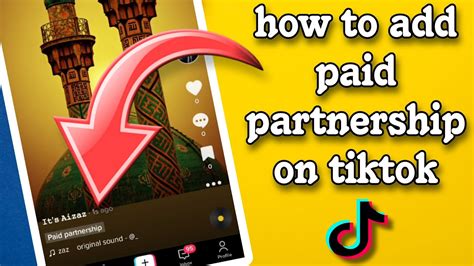 How To Add Paid Partnerships On TikTok Paid Partnership In TikTok