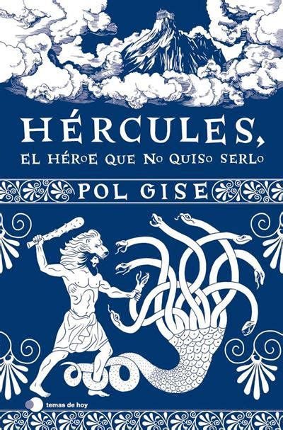 Hércules el héroe que no quiso serlo Pol Gise 5 de descuento Fnac