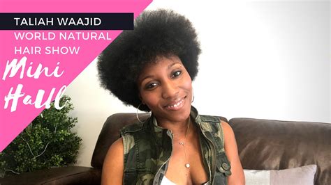 Taliah Waajid World Natural Hair Show Mini Haul Youtube