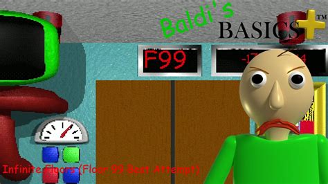 Baldi S Basics Plus Infinite Floors Early Access Floor 99 Best Attempt Baldi S Basics Plus