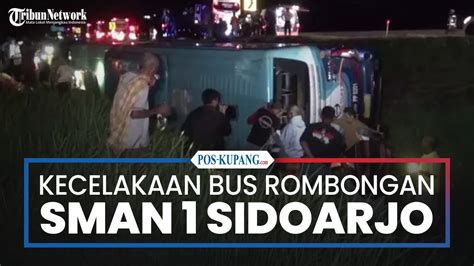 Kecelakaan Menimpa Bus Rombongan SMAN 1 Sidoarjo Di Tol Ngawi Solo