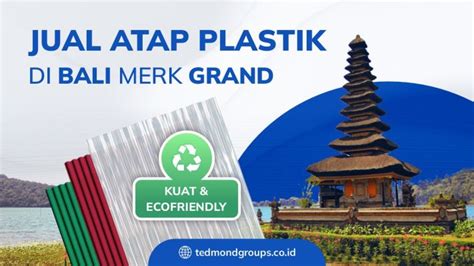 Jual Atap Plastik Di Bali Merk Grand Kuat Dan Ecofriendly Produsen