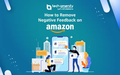 How To Remove Negative Feedback On Amazon Techamenity