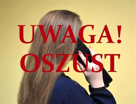 Oszuści znowu dzwonią i wyłudzają pieniądze Seniorzy uważajcie i nie