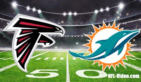 Atlanta Falcons vs Miami Dolphins Full Game Replay 2023 NFL Preseason ...