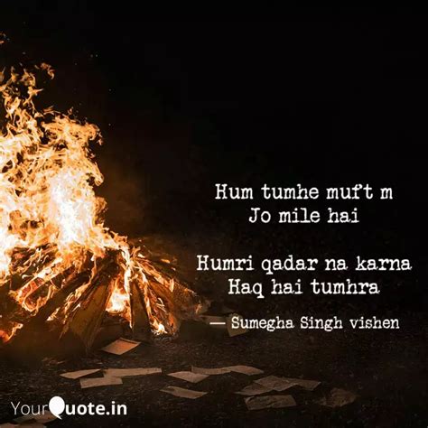 Hum Tumhe Muft M Jo Mile Quotes And Writings By Sumegha Singh Vishen Yourquote