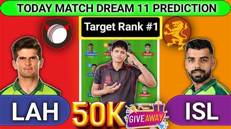 Lahore Vs Islamabad Dream11 Prediction LAH Vs ISL Dream11 Team LAH