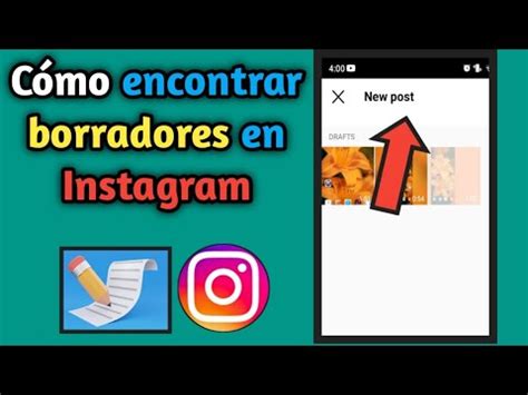 C Mo Encontrar Tus Borradores En Instagram D Nde Se Guardan Los