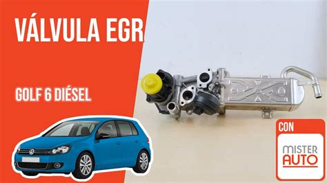 C Mo Cambiar La V Lvula Egr Golf Tdi Youtube