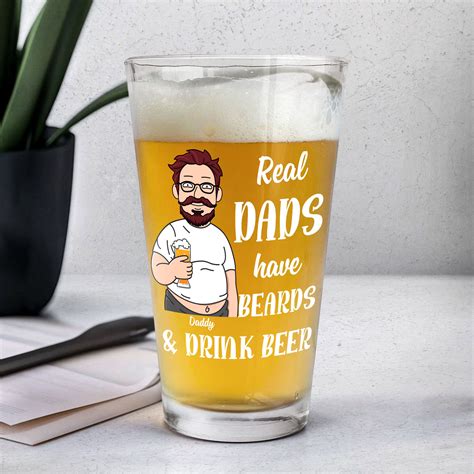 Beer Glass Real Dad Have Beards And Drink Beer Father S Day Gift