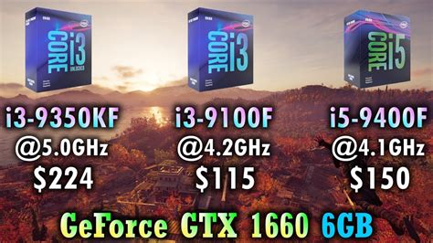 Core I3 9350kf Vs Core I3 9100f Vs Core I5 9400f Gtx 1660 6gb Tested 15 Pc Games 1080p 1440p