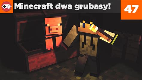 Minecraft Dwa Grubasy W Przygodzie Kopalnia Husiek Dzingis