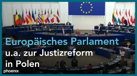 EU Parlament U A Debatte Zur Justizreform In Polen YouTube