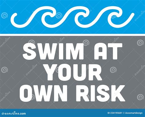 Swim At Your Own Risk Sign Signage For Public Pools Beaches Lakes