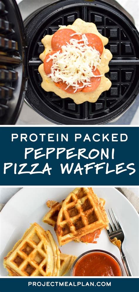 Protein Packed Pepperoni Pizza Waffles Recipe Waffle Maker Recipes