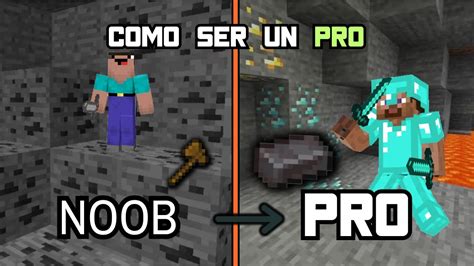 COMO Ser Un PRO En MINECRAFT YouTube