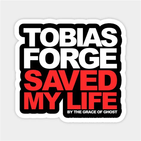 Ghost Tobias Forge Saved My Life Ghost Magnet TeePublic