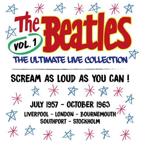 The Ultimate Live Collection Vol 01 Unofficial Live By The Beatles