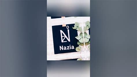 Nazia Name Logo 🔥logo Subscribe Shorts Itzamman728 Youtube