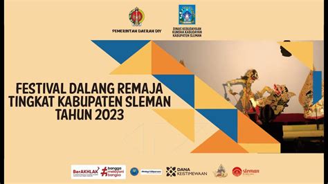 FESTIVAL DALANG REMAJA TINGKAT KABUPATEN SLEMAN TAHUN 2023 MINGGU 12