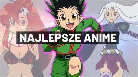 NAJLEPSZE ANIME YouTube