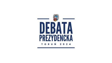 Debata Prezydencka 2024 Toruń YouTube