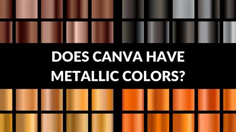 Does Canva Have Metallic Colors? - Canva Templates