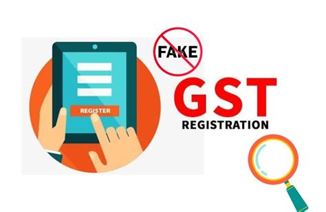 Strengthening Verification Procedures Guidelines To Prevent Fake Gst Registrations