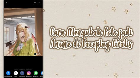 CARA MENGUBAH FOTO JADI ANIME DI FACEPLAY GRATIS YouTube