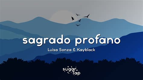 Lu Sa Sonza Kayblack Sagrado Profano Letra Lyrics Me Encontra Em