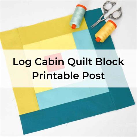 How To Make A Perfect Log Cabin Quilt Block The Seasoned Homemaker