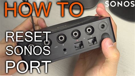 How To Reset Sonos Port Youtube