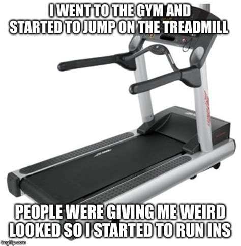 The Best 5 Treadmill Meme - generalsinfopics