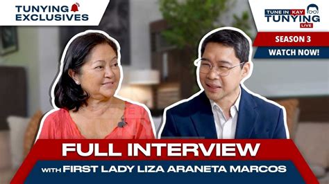 Tune In Kay Tunying Live Full Interview With First Lady Liza Araneta Marcos Youtube