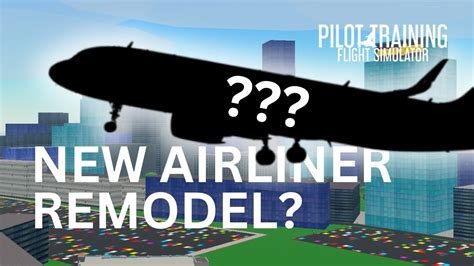 New Airliner Remodel Ptfs Next Update Youtube