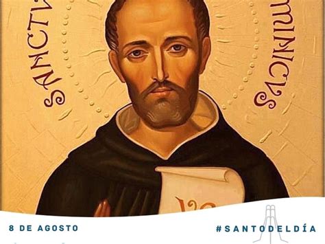 Santoral del 8 de agosto día de Santo Domingo de Guzmán creador de la