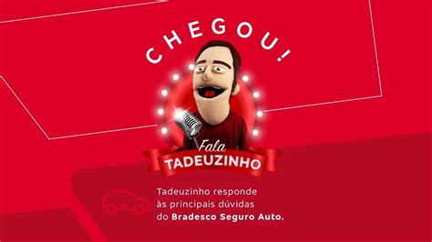 Bradesco Seguro Auto Fala Tadeuzinho Youtube