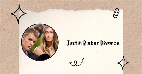 Justin Bieber Divorce: Justin and Hailey's Love Journey Revealed ...