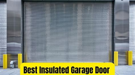 Best Insulated Garage Doors Of Top Picks Buyers Guide New