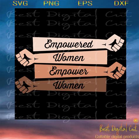 Empowered Women Empower Women Trending Svg Empowering Girls Svg