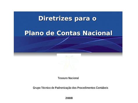 PPT Diretrizes Para O Plano De Contas Nacional DOKUMEN TIPS