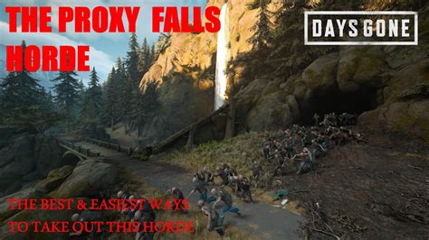 Days Gone The Proxy Falls Horde The Best And Easiest Ways To Take Out