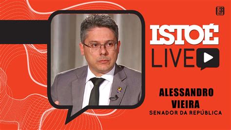 Senador Alessandro Vieira é entrevistado em live da IstoÉ nesta sexta