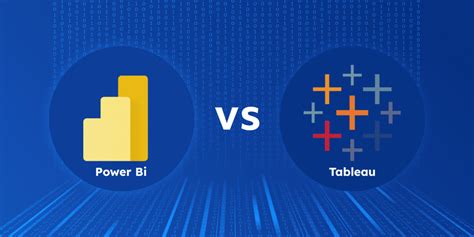 Power Bi Vs Tableau Comparing Top Two Business Intelligence Tools