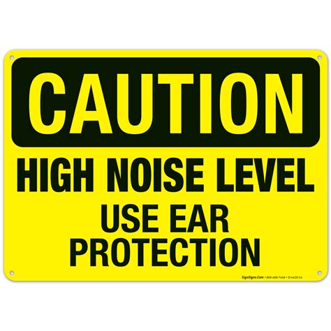 High Noise Level Use Ear Protection Sign Osha Caution Sign