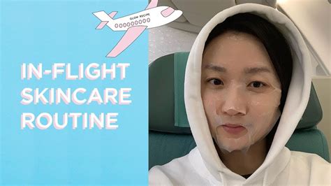 In Flight Skincare Routine Glow Recipe Youtube