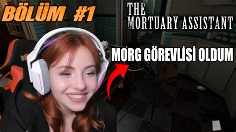 The Mortuary Assistant BÖlÜm 1 Gusammi Hocam Youtube